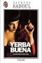 [Cycle Carol Evans 05] • Yerba Buena